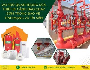 Cập nhật giá thiết bị báo cháy sớm Phúc Đại An chính hãng Cập nhật giá thiết bị báo cháy sớm Phúc Đại An chính hãng