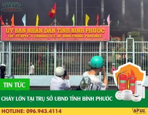 Cháy lớn tại trụ sở UBND tỉnh Bình Phước Cháy lớn tại trụ sở UBND tỉnh Bình Phước