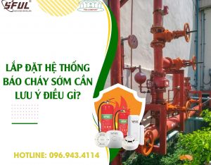 Cẩn trọng khi lắp đặt thiết bị cảnh báo cháy sớm