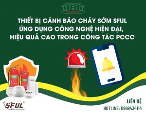 Những điều cần chú ý trước khi lắp đặt thiết bị báo cháy sớm