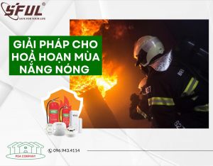 Những lợi ích mà hệ thống phòng cháy SFUL đem lại Những lợi ích mà hệ thống phòng cháy SFUL đem lại