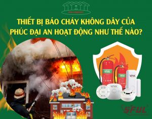 Thiết bị cảnh báo cháy sớm: bảo vệ an toàn cho mọi người và tài sản Thiết bị cảnh báo cháy sớm: bảo vệ an toàn cho mọi người và tài sản