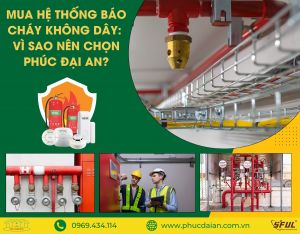 Cách chọn thiết bị báo cháy qua điện thoại phù hợp cho gia đình Cách chọn thiết bị báo cháy qua điện thoại phù hợp cho gia đình