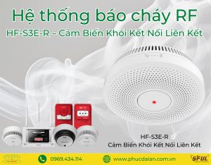 Tăng cường hiệu quả với hệ thống báo cháy RF Tăng cường hiệu quả với hệ thống báo cháy RF