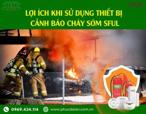 Thiết bị cảnh báo cháy tự động sful: Tổng quan và lợi ích Thiết bị cảnh báo cháy tự động sful: Tổng quan và lợi ích